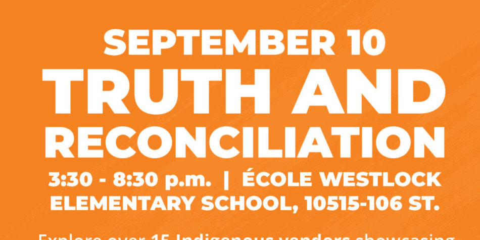 Truth & Reconciliation Celebration – September 10